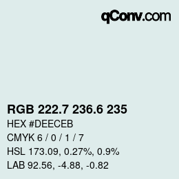 カラーコード: RGB 222.7 236.6 235 | qconv.com