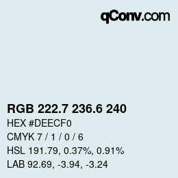 カラーコード: RGB 222.7 236.6 240 | qconv.com
