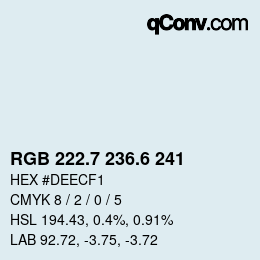 カラーコード: RGB 222.7 236.6 241 | qconv.com
