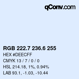 カラーコード: RGB 222.7 236.6 255 | qconv.com