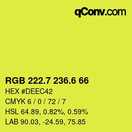 カラーコード: RGB 222.7 236.6 66 | qconv.com