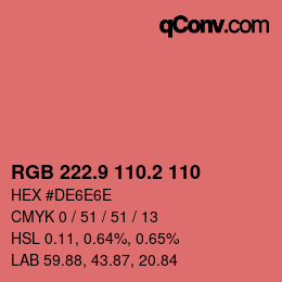 Color code: RGB 222.9 110.2 110 | qconv.com