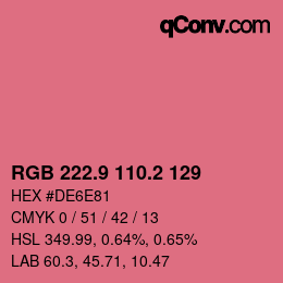 カラーコード: RGB 222.9 110.2 129 | qconv.com