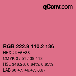 カラーコード: RGB 222.9 110.2 136 | qconv.com