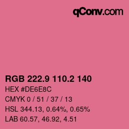 カラーコード: RGB 222.9 110.2 140 | qconv.com