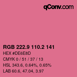 カラーコード: RGB 222.9 110.2 141 | qconv.com