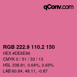 カラーコード: RGB 222.9 110.2 150 | qconv.com
