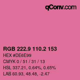 カラーコード: RGB 222.9 110.2 153 | qconv.com