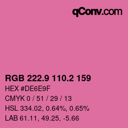 カラーコード: RGB 222.9 110.2 159 | qconv.com