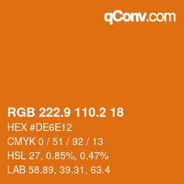 カラーコード: RGB 222.9 110.2 18 | qconv.com