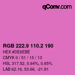 カラーコード: RGB 222.9 110.2 190 | qconv.com