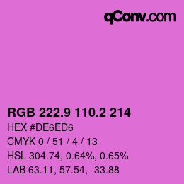 カラーコード: RGB 222.9 110.2 214 | qconv.com