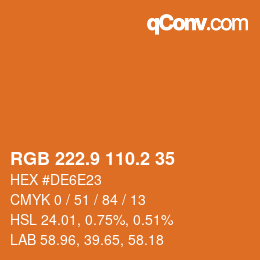 カラーコード: RGB 222.9 110.2 35 | qconv.com