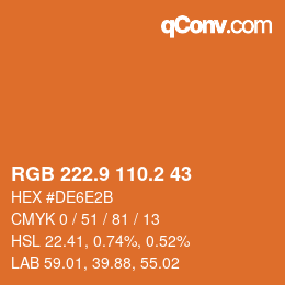 Color code: RGB 222.9 110.2 43 | qconv.com