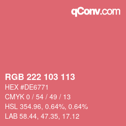 Color code: RGB 222 103 113 | qconv.com