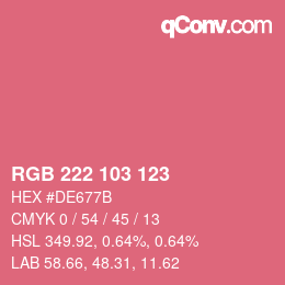 Color code: RGB 222 103 123 | qconv.com