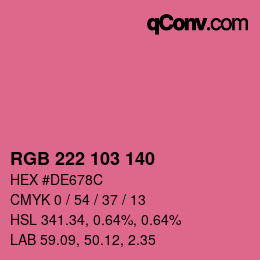 Color code: RGB 222 103 140 | qconv.com