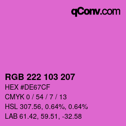Color code: RGB 222 103 207 | qconv.com