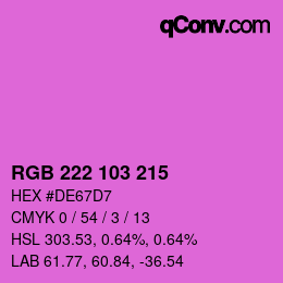 Color code: RGB 222 103 215 | qconv.com