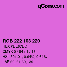 Color code: RGB 222 103 220 | qconv.com