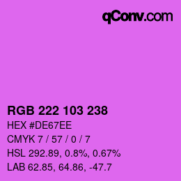 Color code: RGB 222 103 238 | qconv.com