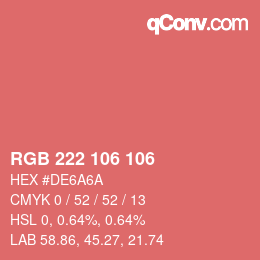 Color code: RGB 222 106 106 | qconv.com