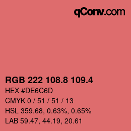 カラーコード: RGB 222 108.8 109.4 | qconv.com