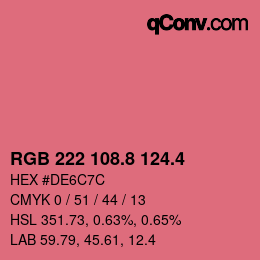 カラーコード: RGB 222 108.8 124.4 | qconv.com