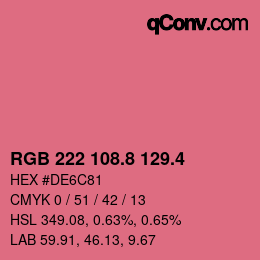 カラーコード: RGB 222 108.8 129.4 | qconv.com