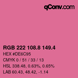 カラーコード: RGB 222 108.8 149.4 | qconv.com