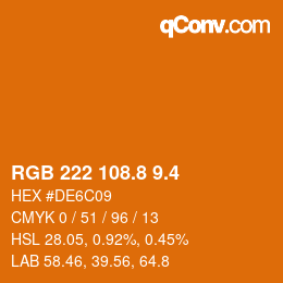 カラーコード: RGB 222 108.8 9.4 | qconv.com