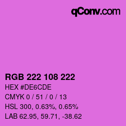 Color code: RGB 222 108 222 | qconv.com