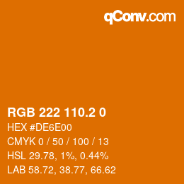 カラーコード: RGB 222 110.2 0 | qconv.com
