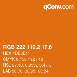 カラーコード: RGB 222 110.2 17.6 | qconv.com