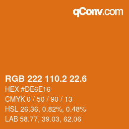カラーコード: RGB 222 110.2 22.6 | qconv.com