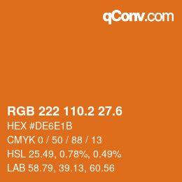 カラーコード: RGB 222 110.2 27.6 | qconv.com