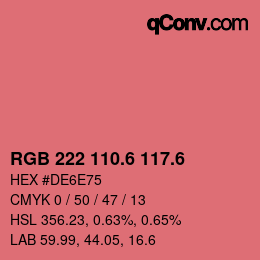 カラーコード: RGB 222 110.6 117.6 | qconv.com