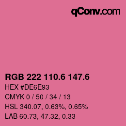 カラーコード: RGB 222 110.6 147.6 | qconv.com