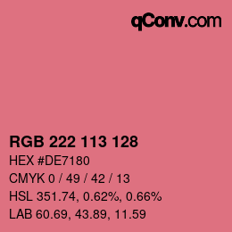 Color code: RGB 222 113 128 | qconv.com
