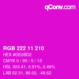 Color code: RGB 222 11 210 | qconv.com