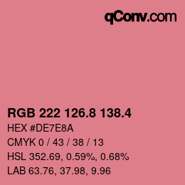 カラーコード: RGB 222 126.8 138.4 | qconv.com