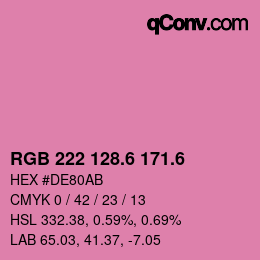 カラーコード: RGB 222 128.6 171.6 | qconv.com