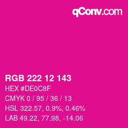 Color code: RGB 222 12 143 | qconv.com