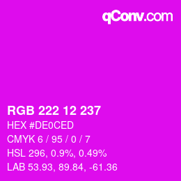 Color code: RGB 222 12 237 | qconv.com