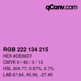 Color code: RGB 222 134 215 | qconv.com