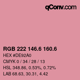 カラーコード: RGB 222 146.6 160.6 | qconv.com