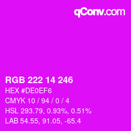 Color code: RGB 222 14 246 | qconv.com