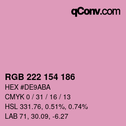 カラーコード: RGB 222 154 186 | qconv.com