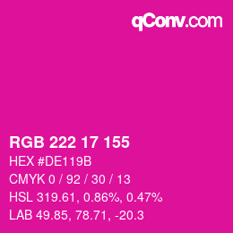 颜色代码: RGB 222 17 155 | qconv.com