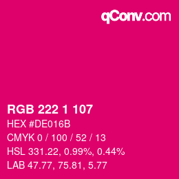 Color code: RGB 222 1 107 | qconv.com